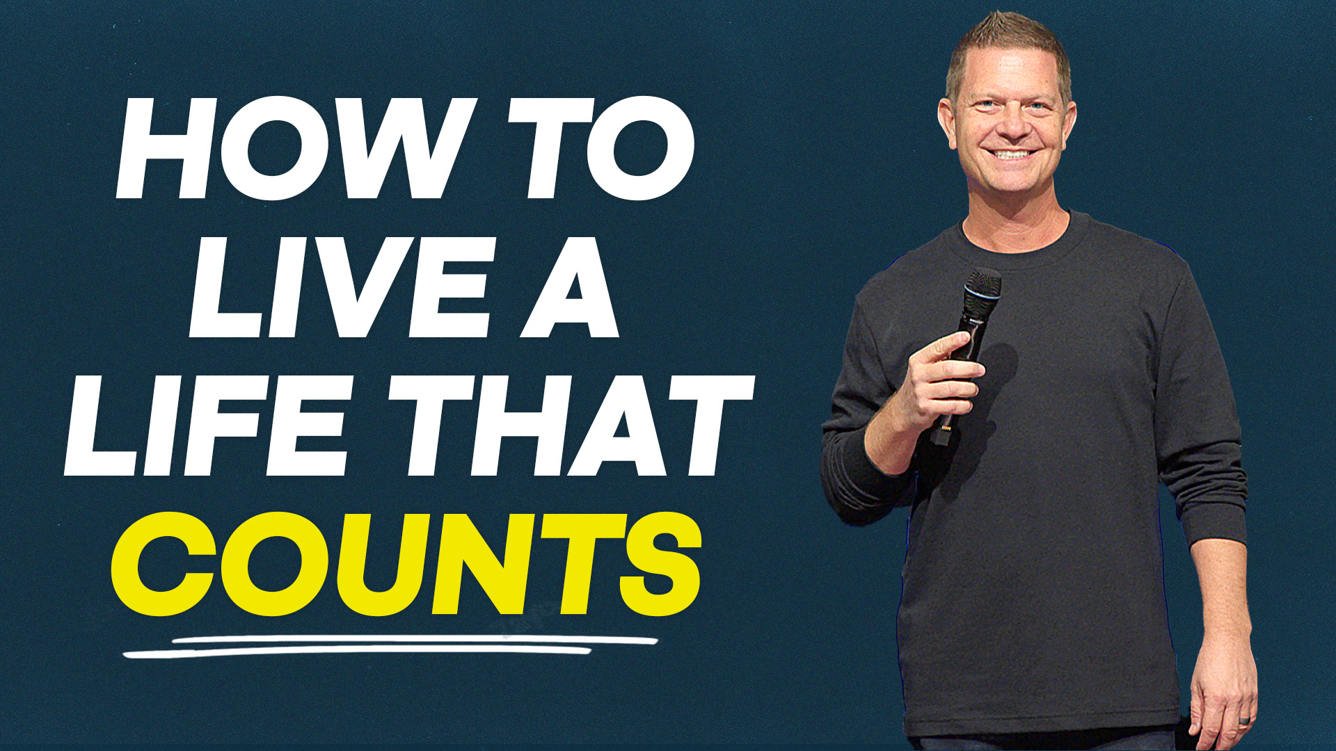 How To Live A Life That Counts